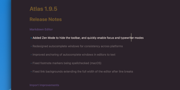 Atlas 1.9.5: Zen Mode, Scrivener project import, Better RTF to Markdown